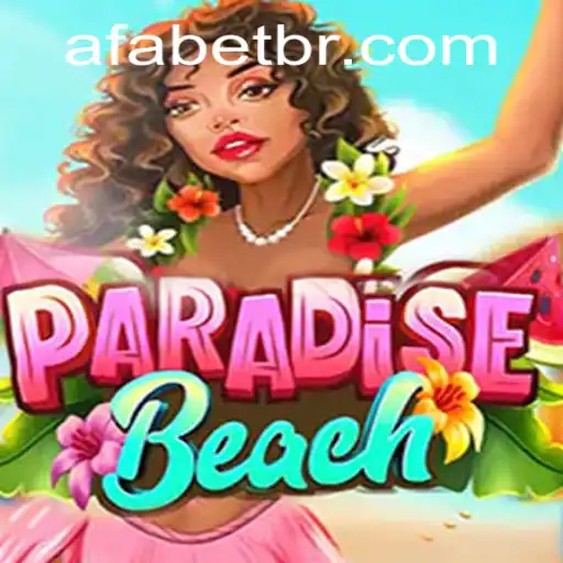 Descubra o Mundo Excitante de ParadiseBeach no Universo AFA.BET