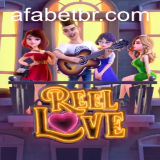 Explorando o Mundo do Jogo ReelLove: A Nova Sensação na Plataforma AFA.BET